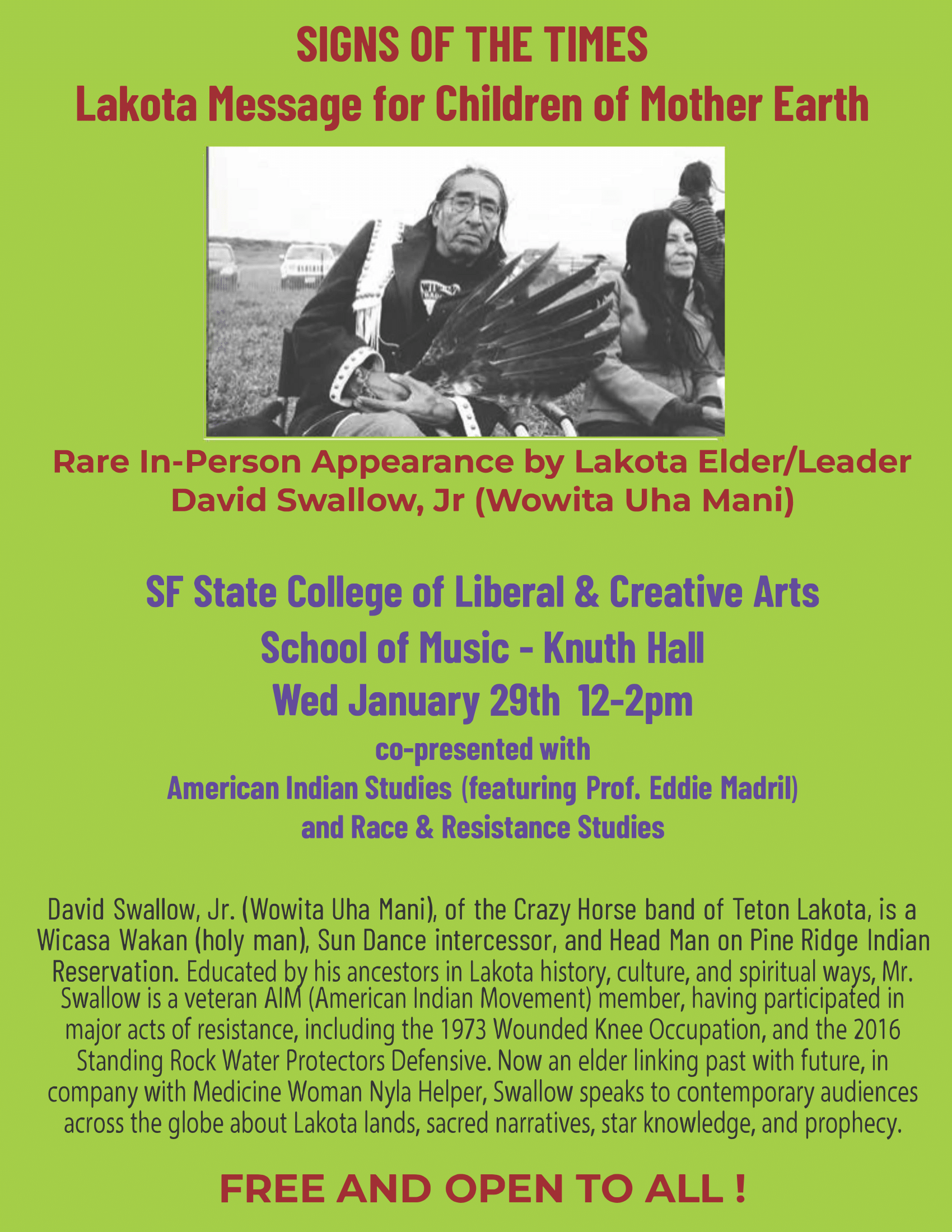 sign of the times event flyer, picured in black and white holding feathers is lakota elder/leader david swallow jr